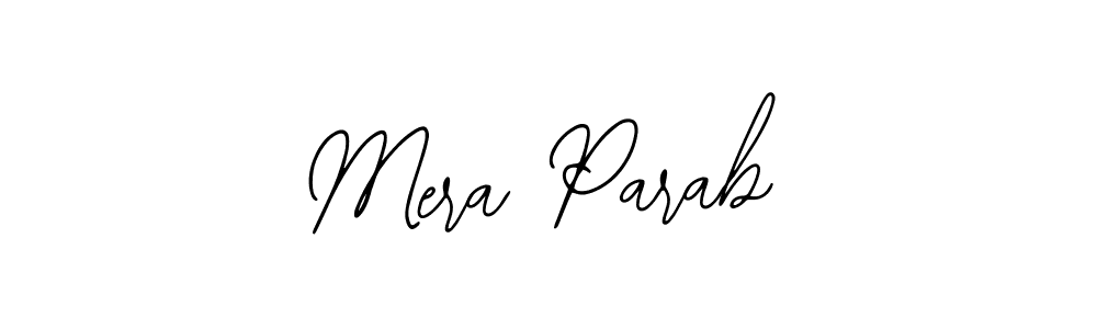 How to Draw Mera Parab signature style? Bearetta-2O07w is a latest design signature styles for name Mera Parab. Mera Parab signature style 12 images and pictures png