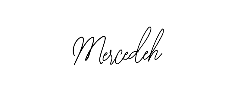 You should practise on your own different ways (Bearetta-2O07w) to write your name (Mercedeh) in signature. don't let someone else do it for you. Mercedeh signature style 12 images and pictures png