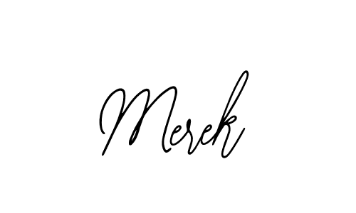 How to make Merek name signature. Use Bearetta-2O07w style for creating short signs online. This is the latest handwritten sign. Merek signature style 12 images and pictures png