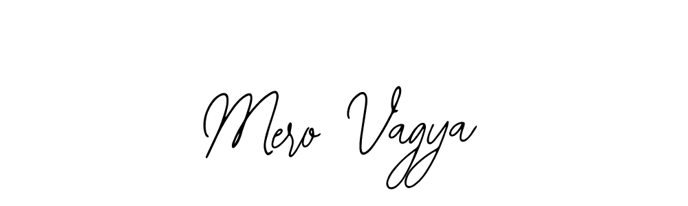 How to make Mero Vagya name signature. Use Bearetta-2O07w style for creating short signs online. This is the latest handwritten sign. Mero Vagya signature style 12 images and pictures png