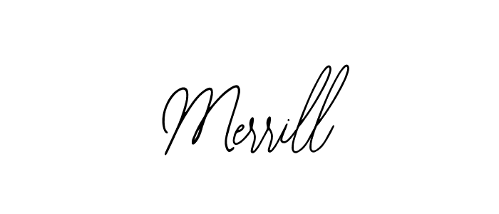 Design your own signature with our free online signature maker. With this signature software, you can create a handwritten (Bearetta-2O07w) signature for name Merrill. Merrill signature style 12 images and pictures png