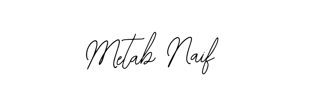 Use a signature maker to create a handwritten signature online. With this signature software, you can design (Bearetta-2O07w) your own signature for name Metab Naif. Metab Naif signature style 12 images and pictures png