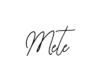Use a signature maker to create a handwritten signature online. With this signature software, you can design (Bearetta-2O07w) your own signature for name Mete. Mete signature style 12 images and pictures png