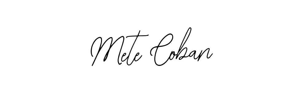 How to make Mete Coban signature? Bearetta-2O07w is a professional autograph style. Create handwritten signature for Mete Coban name. Mete Coban signature style 12 images and pictures png