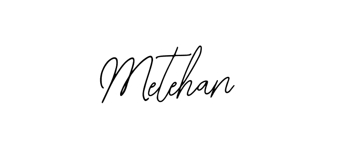 Design your own signature with our free online signature maker. With this signature software, you can create a handwritten (Bearetta-2O07w) signature for name Metehan. Metehan signature style 12 images and pictures png