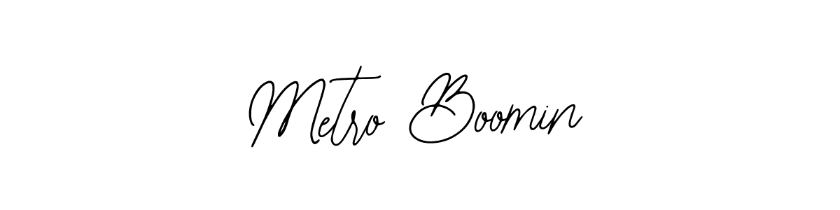 It looks lik you need a new signature style for name Metro Boomin. Design unique handwritten (Bearetta-2O07w) signature with our free signature maker in just a few clicks. Metro Boomin signature style 12 images and pictures png