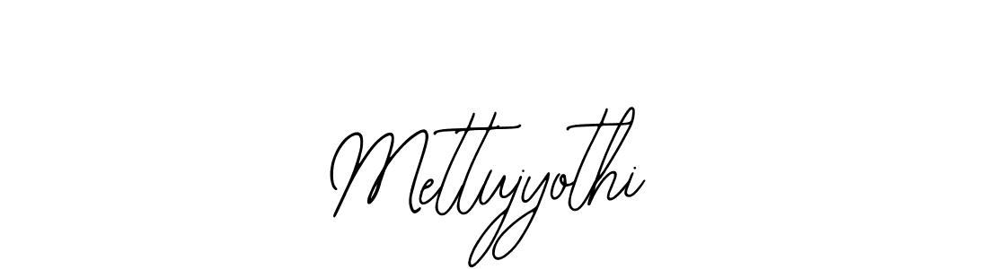 How to make Mettujyothi signature? Bearetta-2O07w is a professional autograph style. Create handwritten signature for Mettujyothi name. Mettujyothi signature style 12 images and pictures png