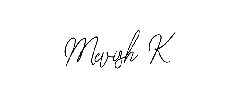 Mevish K stylish signature style. Best Handwritten Sign (Bearetta-2O07w) for my name. Handwritten Signature Collection Ideas for my name Mevish K. Mevish K signature style 12 images and pictures png