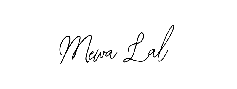 You should practise on your own different ways (Bearetta-2O07w) to write your name (Mewa Lal) in signature. don't let someone else do it for you. Mewa Lal signature style 12 images and pictures png