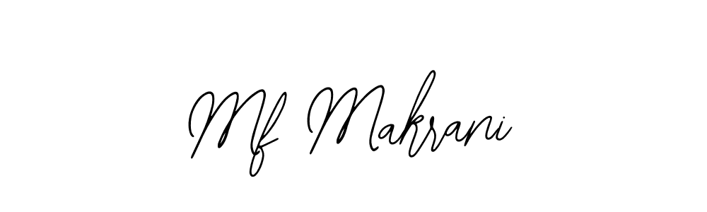 How to make Mf Makrani signature? Bearetta-2O07w is a professional autograph style. Create handwritten signature for Mf Makrani name. Mf Makrani signature style 12 images and pictures png