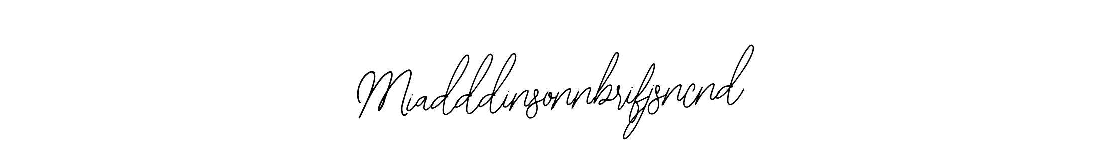 It looks lik you need a new signature style for name Miadddinsonnbrifjsncnd. Design unique handwritten (Bearetta-2O07w) signature with our free signature maker in just a few clicks. Miadddinsonnbrifjsncnd signature style 12 images and pictures png