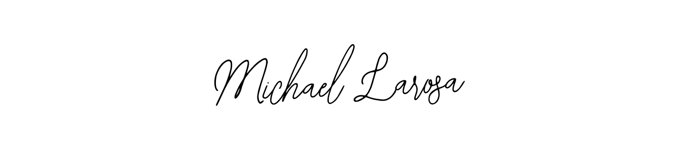 Make a beautiful signature design for name Michael Larosa. With this signature (Bearetta-2O07w) style, you can create a handwritten signature for free. Michael Larosa signature style 12 images and pictures png