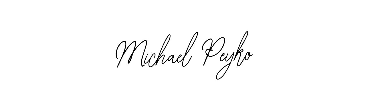 You should practise on your own different ways (Bearetta-2O07w) to write your name (Michael Peyko) in signature. don't let someone else do it for you. Michael Peyko signature style 12 images and pictures png