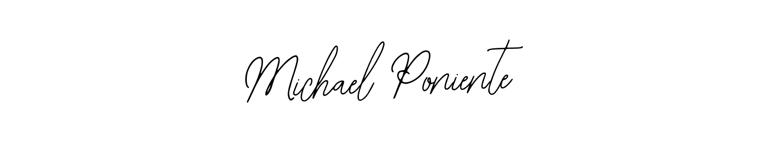 Design your own signature with our free online signature maker. With this signature software, you can create a handwritten (Bearetta-2O07w) signature for name Michael Poniente. Michael Poniente signature style 12 images and pictures png