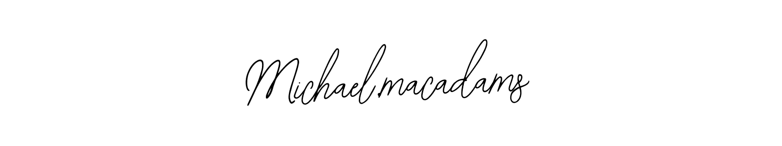 How to make Michael.macadams signature? Bearetta-2O07w is a professional autograph style. Create handwritten signature for Michael.macadams name. Michael.macadams signature style 12 images and pictures png