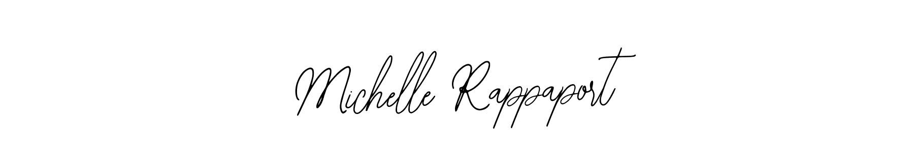 Use a signature maker to create a handwritten signature online. With this signature software, you can design (Bearetta-2O07w) your own signature for name Michelle Rappaport. Michelle Rappaport signature style 12 images and pictures png