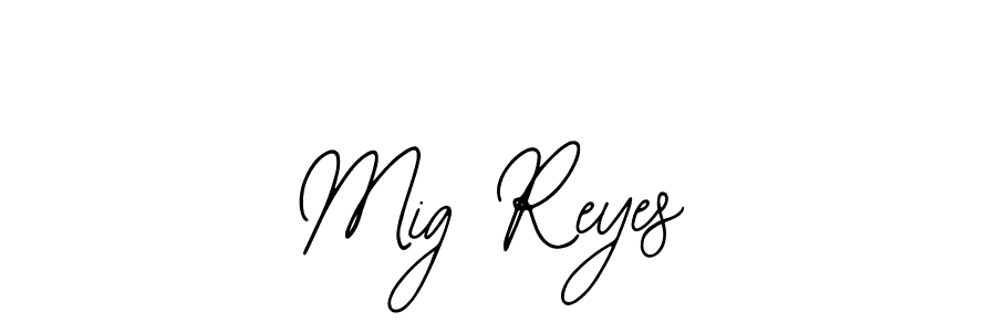 How to make Mig Reyes name signature. Use Bearetta-2O07w style for creating short signs online. This is the latest handwritten sign. Mig Reyes signature style 12 images and pictures png