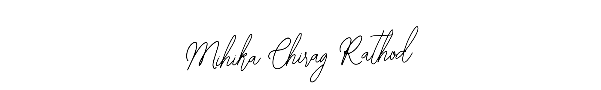 Also we have Mihika Chirag Rathod name is the best signature style. Create professional handwritten signature collection using Bearetta-2O07w autograph style. Mihika Chirag Rathod signature style 12 images and pictures png