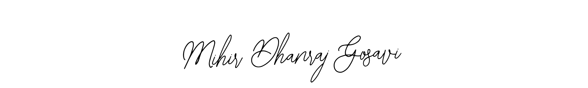 Also You can easily find your signature by using the search form. We will create Mihir Dhanraj Gosavi name handwritten signature images for you free of cost using Bearetta-2O07w sign style. Mihir Dhanraj Gosavi signature style 12 images and pictures png