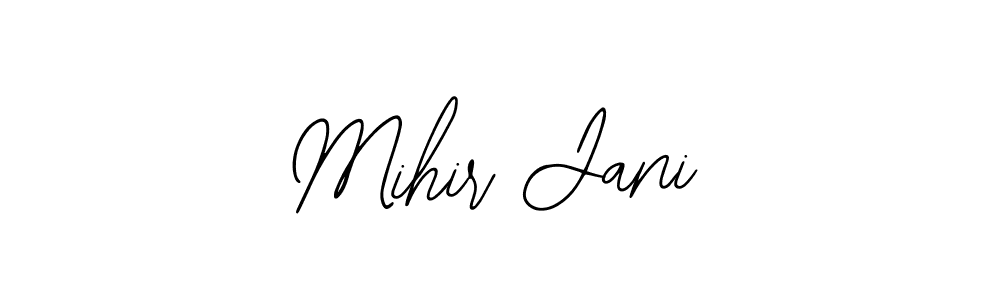 Mihir Jani stylish signature style. Best Handwritten Sign (Bearetta-2O07w) for my name. Handwritten Signature Collection Ideas for my name Mihir Jani. Mihir Jani signature style 12 images and pictures png