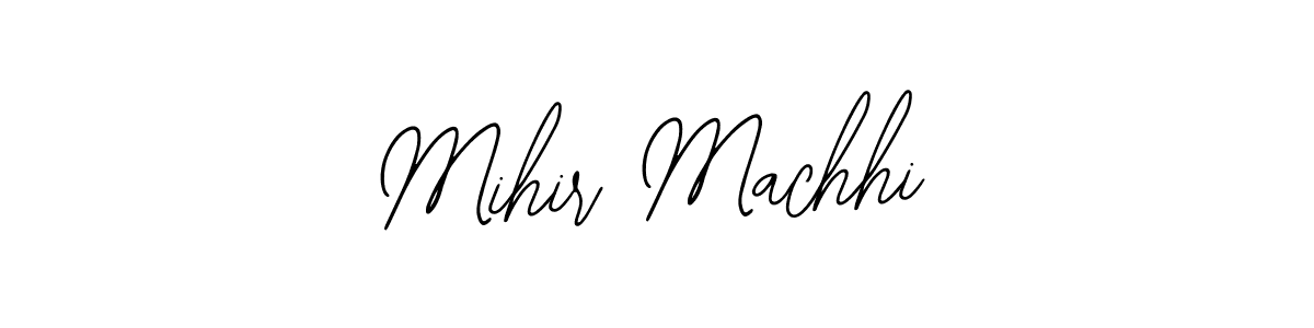 How to Draw Mihir Machhi signature style? Bearetta-2O07w is a latest design signature styles for name Mihir Machhi. Mihir Machhi signature style 12 images and pictures png