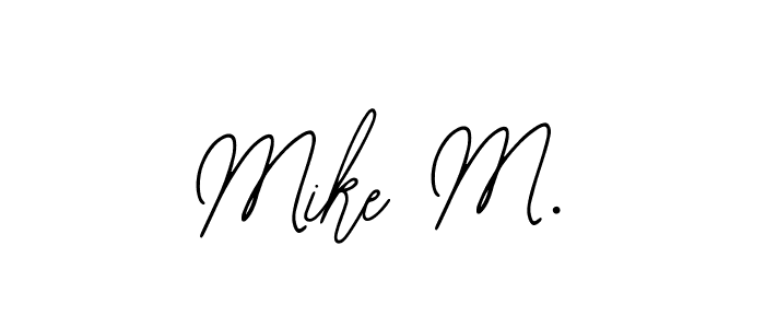 How to make Mike M. signature? Bearetta-2O07w is a professional autograph style. Create handwritten signature for Mike M. name. Mike M. signature style 12 images and pictures png