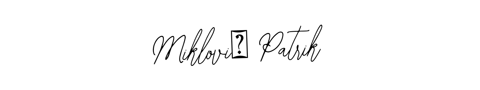 Make a beautiful signature design for name Miklovič Patrik. Use this online signature maker to create a handwritten signature for free. Miklovič Patrik signature style 12 images and pictures png