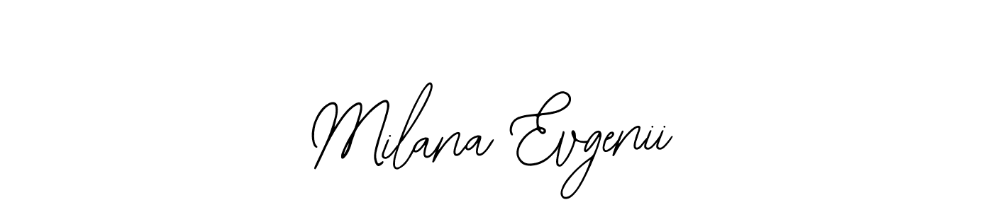 The best way (Bearetta-2O07w) to make a short signature is to pick only two or three words in your name. The name Milana Evgenii include a total of six letters. For converting this name. Milana Evgenii signature style 12 images and pictures png