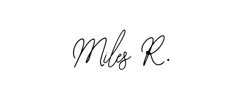 Use a signature maker to create a handwritten signature online. With this signature software, you can design (Bearetta-2O07w) your own signature for name Miles R.. Miles R. signature style 12 images and pictures png