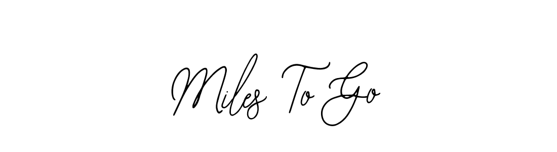 Make a beautiful signature design for name Miles To Go. With this signature (Bearetta-2O07w) style, you can create a handwritten signature for free. Miles To Go signature style 12 images and pictures png