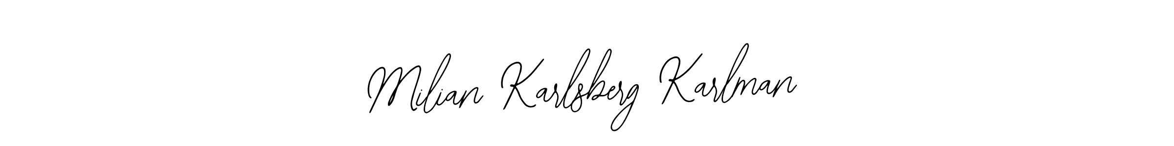 Once you've used our free online signature maker to create your best signature Bearetta-2O07w style, it's time to enjoy all of the benefits that Milian Karlsberg Karlman name signing documents. Milian Karlsberg Karlman signature style 12 images and pictures png
