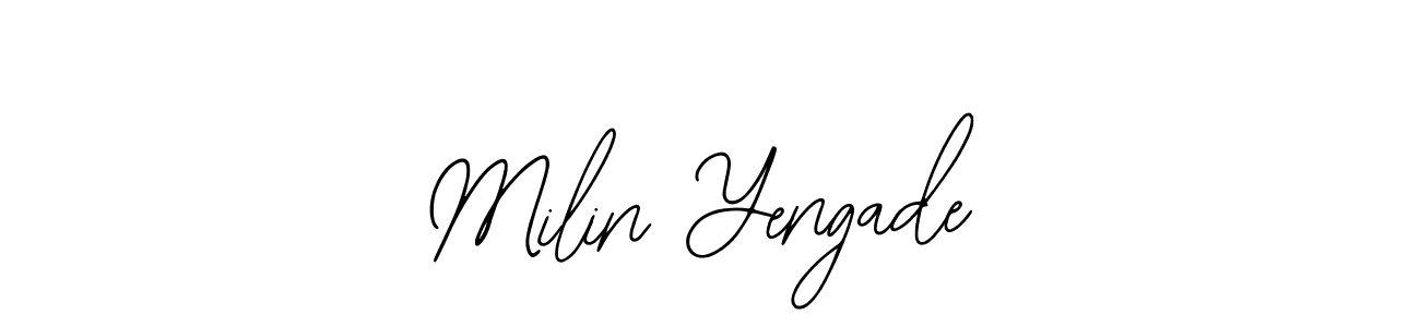 Design your own signature with our free online signature maker. With this signature software, you can create a handwritten (Bearetta-2O07w) signature for name Milin Yengade. Milin Yengade signature style 12 images and pictures png