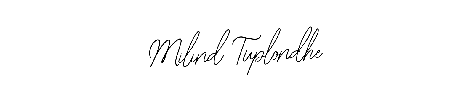 How to make Milind Tuplondhe name signature. Use Bearetta-2O07w style for creating short signs online. This is the latest handwritten sign. Milind Tuplondhe signature style 12 images and pictures png