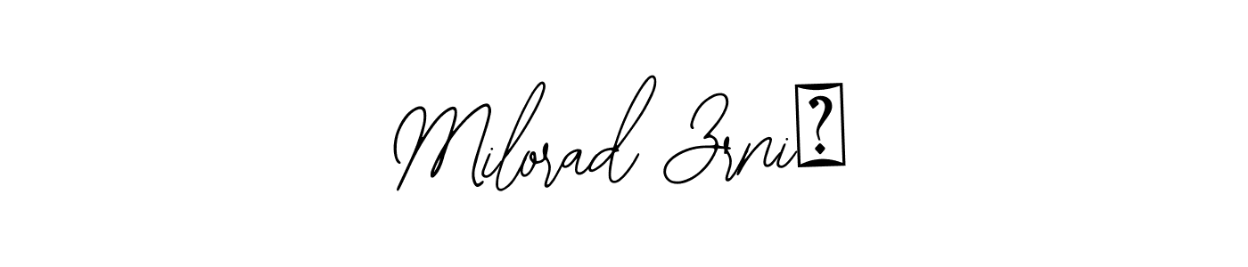 Also You can easily find your signature by using the search form. We will create Milorad Zrnić name handwritten signature images for you free of cost using Bearetta-2O07w sign style. Milorad Zrnić signature style 12 images and pictures png