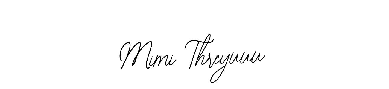 Once you've used our free online signature maker to create your best signature Bearetta-2O07w style, it's time to enjoy all of the benefits that Mimi Threyuuu name signing documents. Mimi Threyuuu signature style 12 images and pictures png