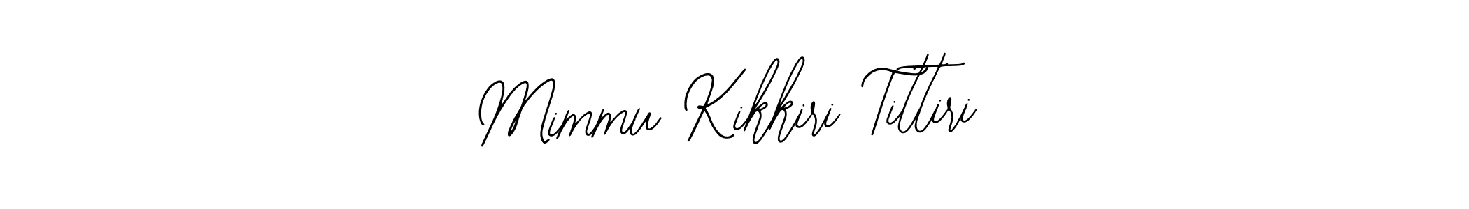 See photos of Mimmu Kikkiri Tittiri official signature by Spectra . Check more albums & portfolios. Read reviews & check more about Bearetta-2O07w font. Mimmu Kikkiri Tittiri signature style 12 images and pictures png