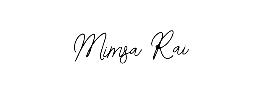 You should practise on your own different ways (Bearetta-2O07w) to write your name (Mimsa Rai) in signature. don't let someone else do it for you. Mimsa Rai signature style 12 images and pictures png