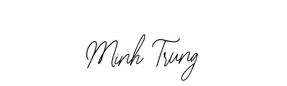 Design your own signature with our free online signature maker. With this signature software, you can create a handwritten (Bearetta-2O07w) signature for name Minh Trung. Minh Trung signature style 12 images and pictures png