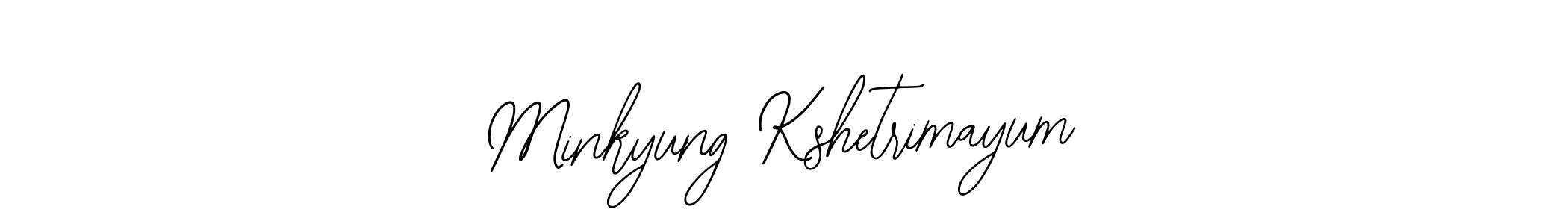 How to Draw Minkyung Kshetrimayum signature style? Bearetta-2O07w is a latest design signature styles for name Minkyung Kshetrimayum. Minkyung Kshetrimayum signature style 12 images and pictures png