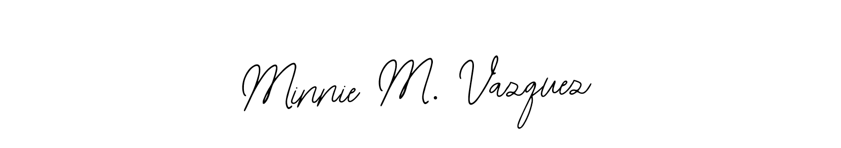 Similarly Bearetta-2O07w is the best handwritten signature design. Signature creator online .You can use it as an online autograph creator for name Minnie M. Vazquez. Minnie M. Vazquez signature style 12 images and pictures png