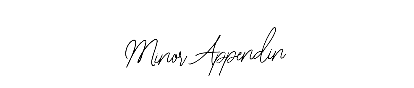 Also You can easily find your signature by using the search form. We will create Minor Appendin name handwritten signature images for you free of cost using Bearetta-2O07w sign style. Minor Appendin signature style 12 images and pictures png