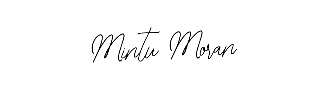 You should practise on your own different ways (Bearetta-2O07w) to write your name (Mintu Moran) in signature. don't let someone else do it for you. Mintu Moran signature style 12 images and pictures png