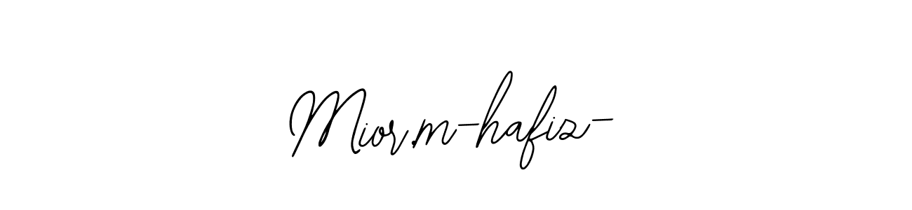 Use a signature maker to create a handwritten signature online. With this signature software, you can design (Bearetta-2O07w) your own signature for name Mior.m-hafiz-. Mior.m-hafiz- signature style 12 images and pictures png