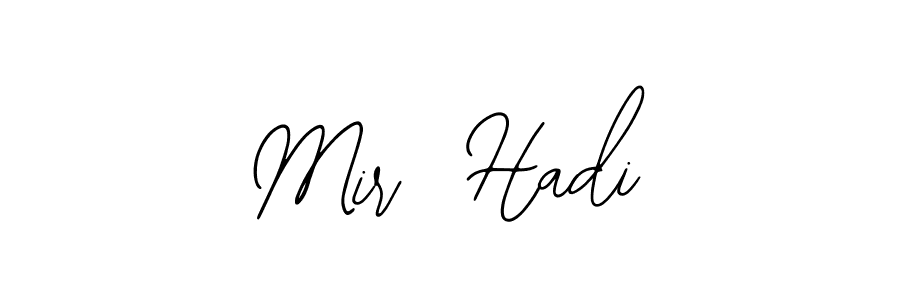 Make a short Mir  Hadi signature style. Manage your documents anywhere anytime using Bearetta-2O07w. Create and add eSignatures, submit forms, share and send files easily. Mir  Hadi signature style 12 images and pictures png