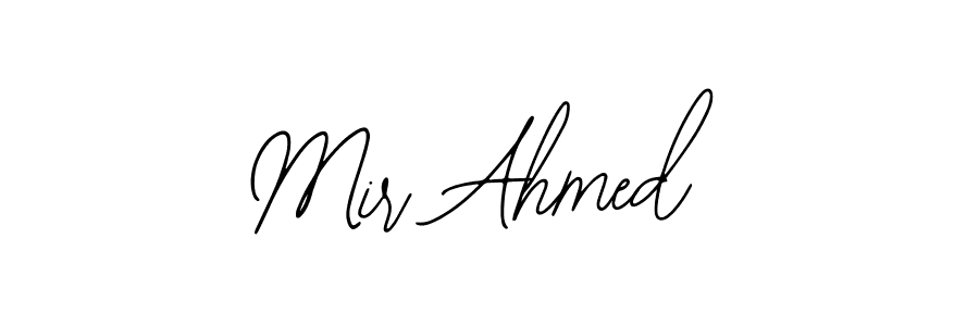 Design your own signature with our free online signature maker. With this signature software, you can create a handwritten (Bearetta-2O07w) signature for name Mir Ahmed. Mir Ahmed signature style 12 images and pictures png