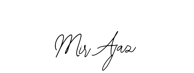 Design your own signature with our free online signature maker. With this signature software, you can create a handwritten (Bearetta-2O07w) signature for name Mir Ajaz. Mir Ajaz signature style 12 images and pictures png