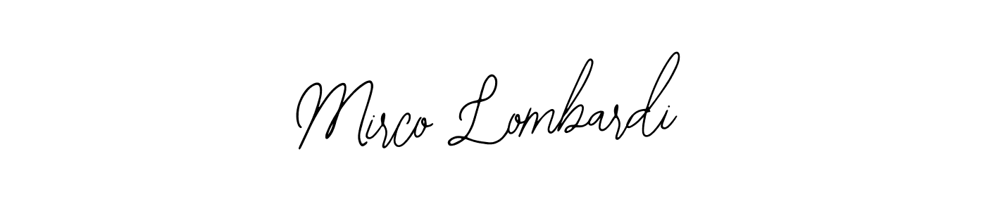 You should practise on your own different ways (Bearetta-2O07w) to write your name (Mirco Lombardi) in signature. don't let someone else do it for you. Mirco Lombardi signature style 12 images and pictures png