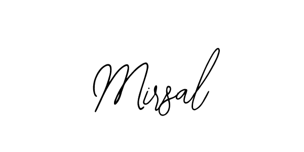 Design your own signature with our free online signature maker. With this signature software, you can create a handwritten (Bearetta-2O07w) signature for name Mirsal. Mirsal signature style 12 images and pictures png