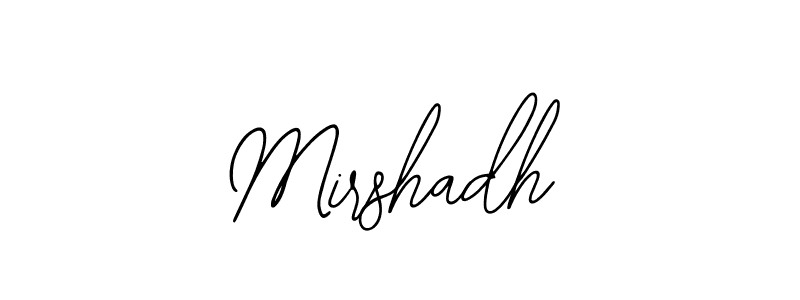 Also we have Mirshadh name is the best signature style. Create professional handwritten signature collection using Bearetta-2O07w autograph style. Mirshadh signature style 12 images and pictures png