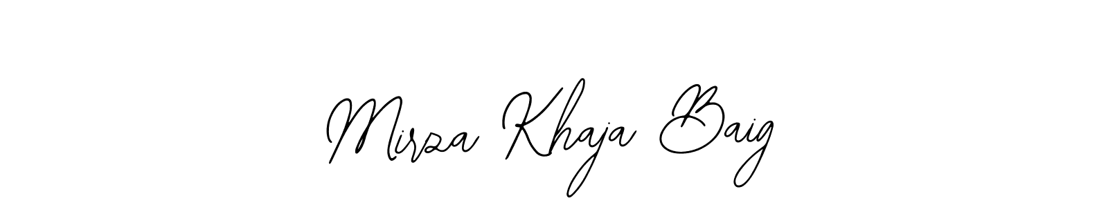 Design your own signature with our free online signature maker. With this signature software, you can create a handwritten (Bearetta-2O07w) signature for name Mirza Khaja Baig. Mirza Khaja Baig signature style 12 images and pictures png